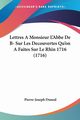 Lettres A Monsieur L'Abbe De B- Sur Les Decouvertes Qu'on A Faites Sur Le Rhin 1716 (1716), Dunod Pierre-Joseph