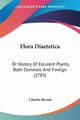 Flora Diaetetica, Bryant Charles