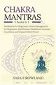 Chakra Mantras, Rowland Sarah