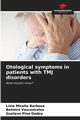 Otological symptoms in patients with TMJ disorders, Barbosa Lvia Mirelle