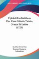 Epicteti Enchiridium Una Cum Cebetis Tabula, Graece Et Latine (1723), Gronovius Jacobus