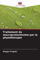 Traitement du macroprolactinome par la phytothrapie, Trogrli Dragan