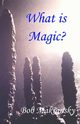 What is Magic?, Makransky Bob