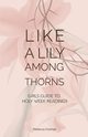 Like a Lily Among Thorns, Kozman Rebecca