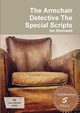 The Armchair Detective The Special Scripts, Shimwell Ian