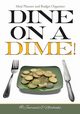 Dine on a Dime! Meal Planner and Budget Organizer, @ Journals and Notebooks