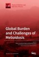 Global Burden and Challenges of Melioidosis, 