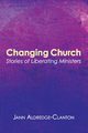 Changing Church, Aldredge-Clanton Jann