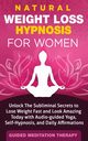 Natural Weight Loss Hypnosis for Women, Therapy Guided Meditation