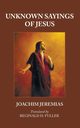 Unknown Sayings of Jesus, Jeremias Joachim