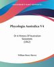 Phycologia Australica V4, Harvey William Henry
