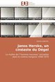 Janos Hersko, Un Cineaste Du Degel, Lengyel David