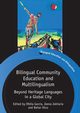 Bilingual Community Education and Multilingualism, 