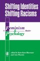 Shifting Identities Shifting Racisms, Bhavnani Kum-Kum