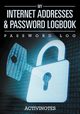 My Internet Addresses & Password Logbook - Password Log, Activinotes