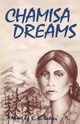 Chamisa Dreams, A Novel, Salter R. B.