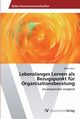 Lebenslanges Lernen als Bezugspunkt fr Organisationsberatung, Kirch Maike