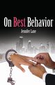 On Best Behavior, Lane Jennifer