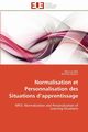 Normalisation et personnalisation des  situations d apprentissage, Collectif