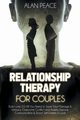 Relationship Therapy for Couples (second edition), Peace Alan