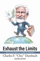 Exhaust the Limits, Dambach Charles F.
