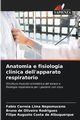 Anatomia e fisiologia clinica dell'apparato respiratorio, Correia Lima Nepomuceno Fabio