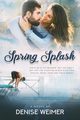 Spring Splash, Weimer Denise