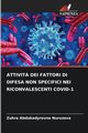 ATTIVIT? DEI FATTORI DI DIFESA NON SPECIFICI NEI RICONVALESCENTI COVID-1, Nuruzova Zuhra Abdukadyrovna