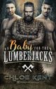 A Baby for the Lumberjacks, Kent Chloe