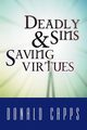 Deadly Sins and Saving Virtues, Capps Donald