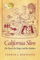 California Slim, Bernstein Andrew J.