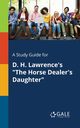 A Study Guide for D. H. Lawrence's 