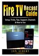 Fire TV Recast Guide, Albert Jon