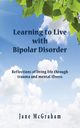 Learning to Live with Bipolar Disorder, McGraham Jane