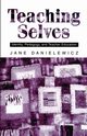 Teaching Selves, Danielewicz Jane