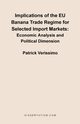 Implications of the EU Banana Trade Regime for Selected Import Markets, Verissimo Patrick
