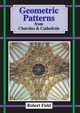 Geometric Patterns in Churches and Cathedrals, Field Robert