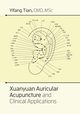 Xuanyuan auricular acupuncture and clinical applications, Tian Yifang