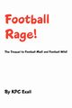 Football Rage!, Exall Kpc