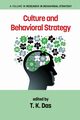 Culture and Behavioral Strategy, 