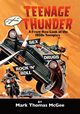 Teenage Thunder - A Front Row Look at the 1950s Teenpics, McGee Mark  Thomas