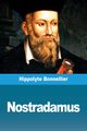 Nostradamus, Bonnellier Hippolyte