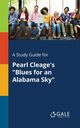 A Study Guide for Pearl Cleage's 