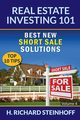 Real Estate Investing 101, Steinhoff H. Richard