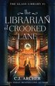 The Librarian of Crooked Lane, Archer C.J.