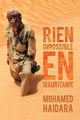 Rien Impossible En Mauritanie, Haidara Mohamed