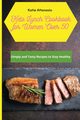 Keto Lunch Cookbook for Women Over 50, Attanasio Katie