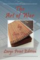 The Art of War - Large Print Edition, Tzu Sun