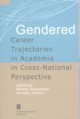 Gendered Career Trajectories in Academia in Cross-National Perspective, Siemieska Renata, Zimmer Annette