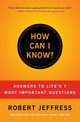 How Can I Know, Jeffress Robert